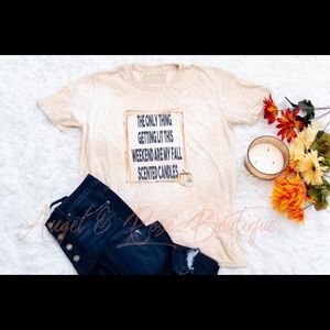 Only Thing Getting Lit Are My Fall Candles Tee